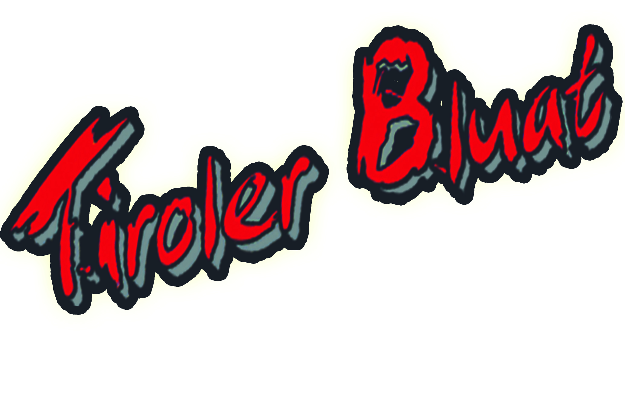 "TIROLER BLUAT "  Oktoberfest-VolksRock-Coverband